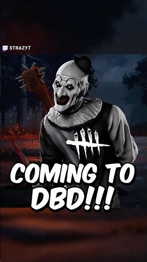 Art the Clown is COMING to Dead by Daylight!