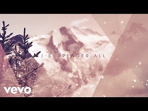 I Surrender All by Israel Houghton