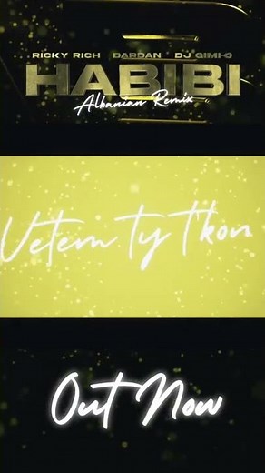 OUT NOW | Ricky Rich, Dardan & DJ Gimi-O – Habibi (Albanian Remix) [Official Lyric Video]