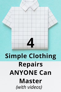 4 Basic Clothing Repairs Anyone Can Master (with Videos)