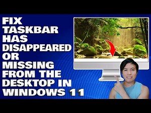How To Fix Taskbar Has Disappeared or Missing From The Desktop in Windows 10/11