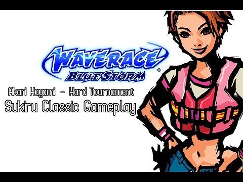 Wave Race Blue Storm - Akari Hayami - Hard Tournament (Sukiru's Classic Gameplay)