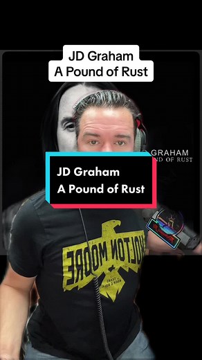 JD Graham: A Pound of Rust - Unveiling Raw Emotion