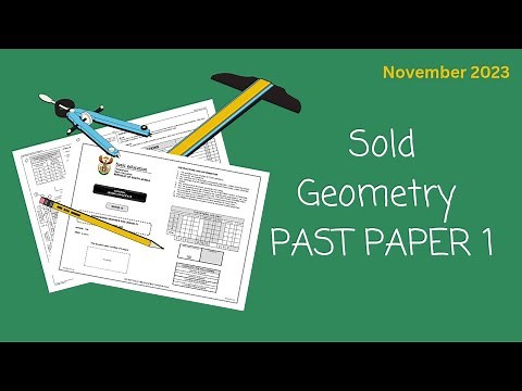 Solid Geometry Past Paper 1 (November 2023) Grade 12 EGD
