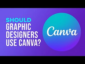 Should Graphic Designers Use Canva?