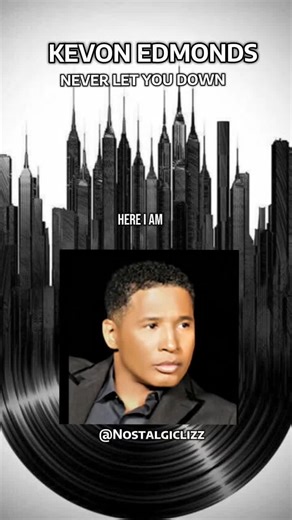 Kevon Edmonds: Never Let You Down Throwback