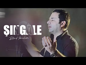 Bilind Ibrahim - Şingale
