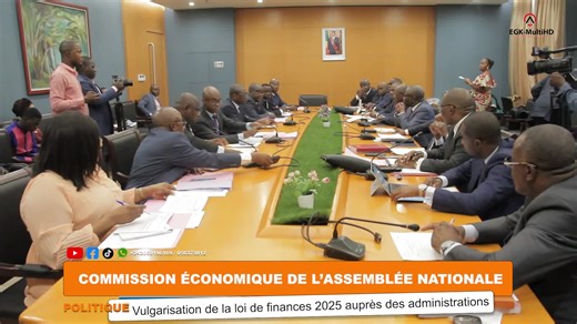 ASSEMBLEE NATIONALE / VULGARISATION DE LA LOI DE FINACES 2025 AUPRES DES ADMINISTRATIONS