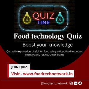 Food technology Quiz - foodtechnetwork