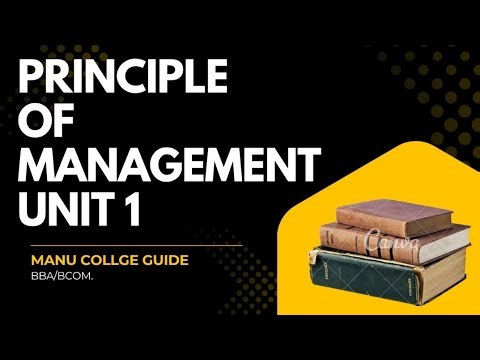 Principles of Management Unit 1 | Easy Notes & Explanation for BBA Students in Hindi