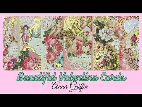 Beautiful Valentine Cards- Anna Griffin