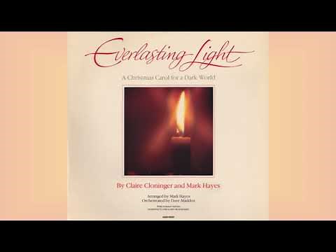 1. Season of Light | Everlasting Light - A Christmas Musical {C. Cloninger / M. Hayes}