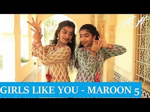 Maroon 5 - Girls Like You | Bharathanatyam Dance Choreography | Nidhi and Neha
