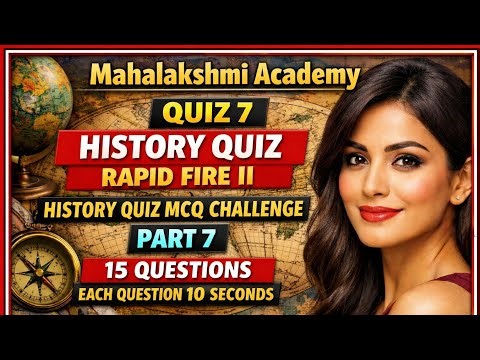 QUIZ 7 HISTORY QUIZ RAPID FIRE II HISTORY QUIZ MCQ CHALLENGE PART 7 #historyquiz #quizzes #history