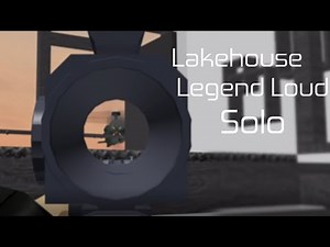 The Lakehouse - Legend Loud - Solo (Entry Point)