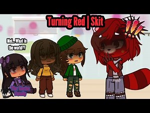 Turning Red || Gacha