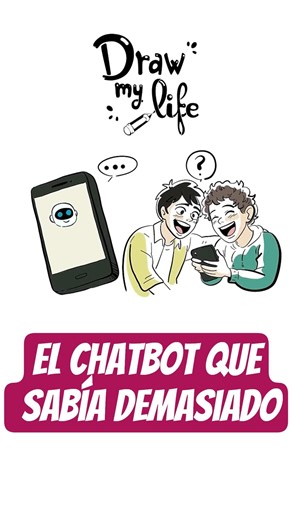 ¿Tu CHATBOT sabe lo que piensas? 📲👁️ | Draw My Life en Español