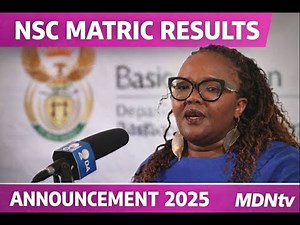 NSC Matric Results Announcement 2025 | Official Release