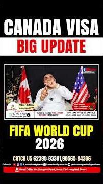 Canada Visa Big Update | Fifa World Cup 2026 | Puneet Immigration