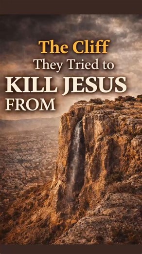 The Cliff They Tried to Kill Jesus From - #MountPrecipice #followingchristtoday