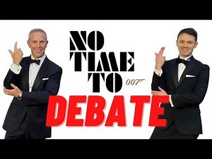 The NO TIME TO DIE Movie "Debate" with Calvin Dyson