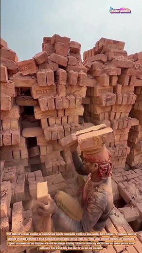 The Art of Traditional Head-Loading Brick Transport in South Asian Kiln Operations