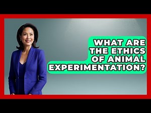 What Are The Ethics Of Animal Experimentation? - The Ethical Compass