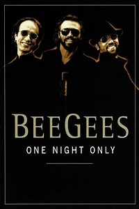 Stream Bee Gees: One Night Only (1998): Find it on Netflix, Prime Video, Hulu & more