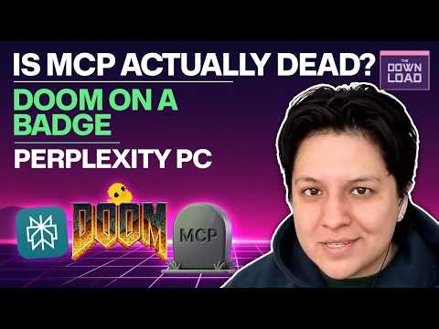 The Download: MCP funeral, Perplexity computer, and Doom on a badge