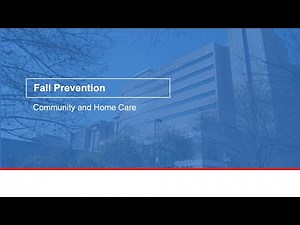 Fall Prevention: Community and Home Care