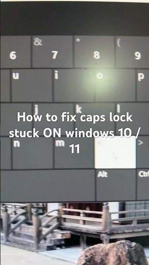 How to fix caps lock stuck ON windows 10 / 11