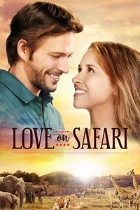 Love on Safari (2018) - Movie
