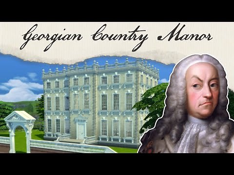 Building a Georgian Manor in The Sims 4