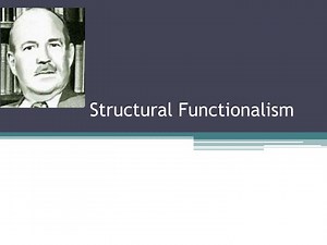 Structural Functionalism - SlideServe