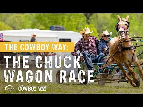 The Chuck Wagon Race | The Cowboy Way