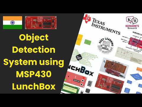 Object Detection System using MSP430 LunchBox | #msp430 #snsinstitutions #stem #nsut
