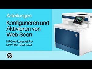 Scannen an einen Computer mithilfe der Webscan-Funktion beim HP Color LJ Pro MFP 4301, 4302, 4303
