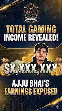 Total Gaming (Ajju bhai) Income Revealed 😈😈😲😲 #shorts #trending #totalgaming