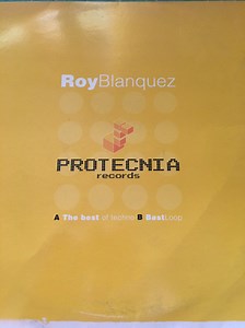 Roy Blanquez - The Best Of Techno