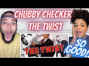 SO MUCH FUN!!.. | FIRST TIME HEARING Chubby Checker - Twist REACTION