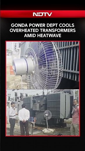 Gonda Power Department Cools Overheated Transformers Amid Heatwave