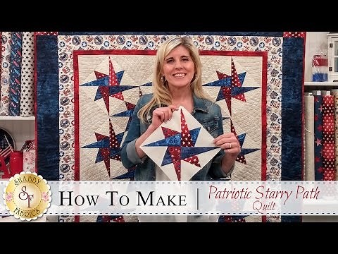 How to Make the Patriotic Starry Path Quilt | a Shabby Fabrics Quilting Tutorial