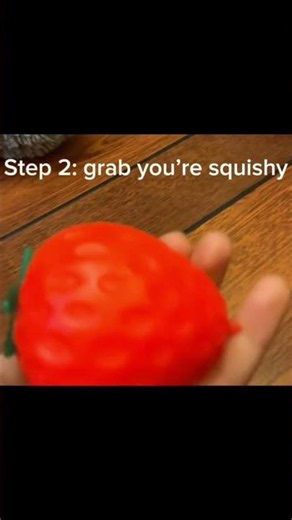 Tutorial how to squish a squishy