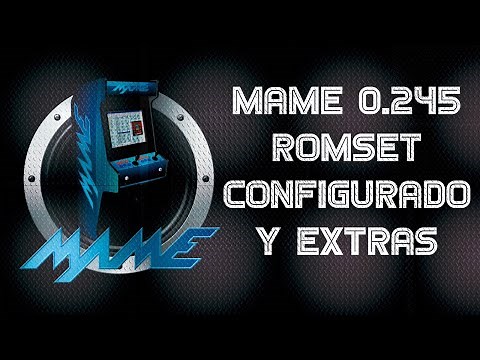 🔻⚠️ MAME 2022 ⚠️🔻 MAME 0.245 FULL ROMSET, CHDS, EXTRAS y SOFTWARE LIST ! PACK ya CONFIGURADO