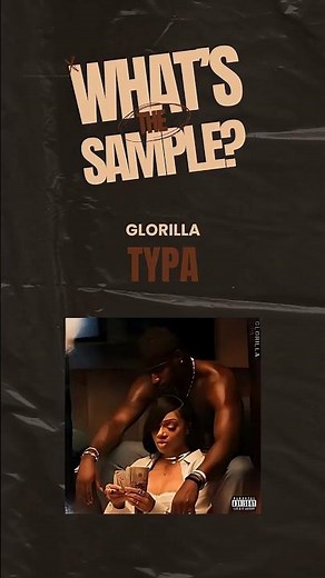 Glorilla - Typa (What's The Sample?) #whatsthesample