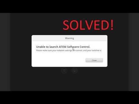 Unable to Launch ATEM Software Control - Connection Solution - Atem HD Production Switcher