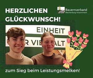🐄 Die beste Melkerin und der beste Melker aus ganz Deutschland kommen aus Mecklenburg-Vorpommern. 💐 Ingrid Vogt von der Griepentrog KG in Steinhagen bei Bützow hat den Bundeswettbewerb im Leistungsmelken in der Gesamtwertung gewonnen. Ansgar Gemballa vom gleichen Ausbildungsbetrieb belegt den zweiten Platz. 🎉 In der Einzelwertung gewann Ingrid Vogt im Karussell und Ansgar Gemballa bei Fischgräte und SidebySide. Insgesamt gingen 24 Teilnehmende an den Start. Wir gratulieren den beiden Gewinner