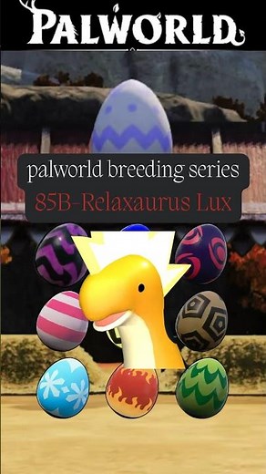 Relaxaurus Lux breeding | full palworld breeding series #palworld #breeding #pals