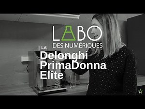 Test de la cafetière Delonghi PrimaDonna Elite