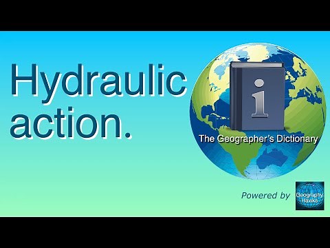 Hydraulic action. The Geographer’s Dictionary. Powered by ‪@GeographyHawks‬